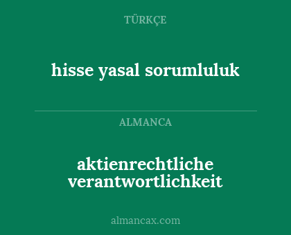 hisse yasal sorumluluk - aktienrechtliche verantwortlichkeit
