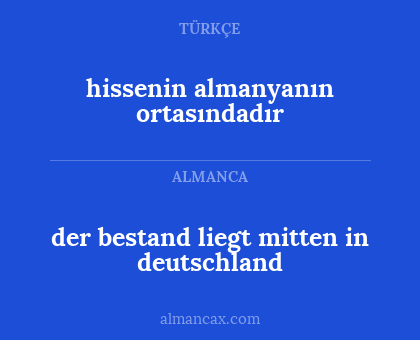 hissenin almanyanın ortasındadır - der bestand liegt mitten in deutschland