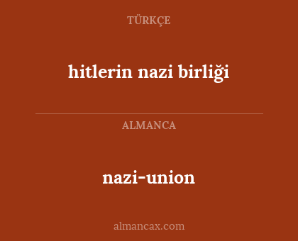 nazi-union - hitlerin nazi birliği