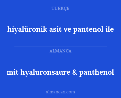 mit hyaluronsaure & panthenol - hiyalüronik asit ve pantenol ile