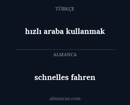 hızlı araba kullanmak - schnelles fahren