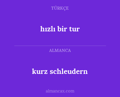 kurz schleudern - hızlı bir tur