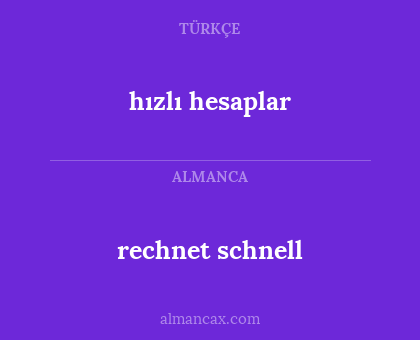 hızlı hesaplar - rechnet schnell
