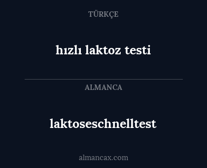 laktoseschnelltest - hızlı laktoz testi