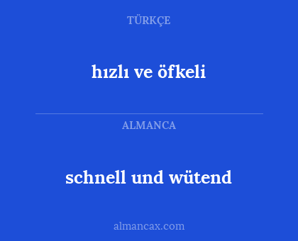 schnell und wütend - hızlı ve öfkeli