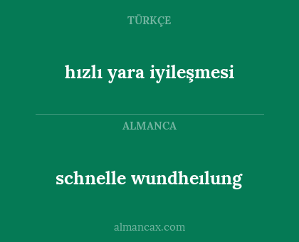 hızlı yara iyileşmesi - schnelle wundheılung