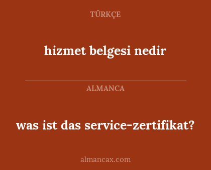 hizmet belgesi nedir - was ist das service-zertifikat?