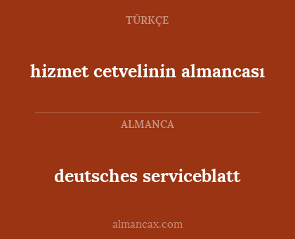 deutsches serviceblatt - hizmet cetvelinin almancası