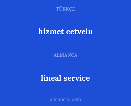 hizmet cetvelu - lineal service
