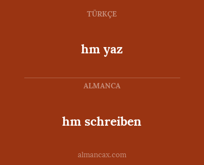 hm yaz - hm schreiben