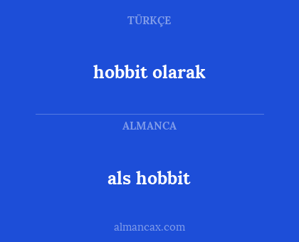 hobbit olarak - als hobbit