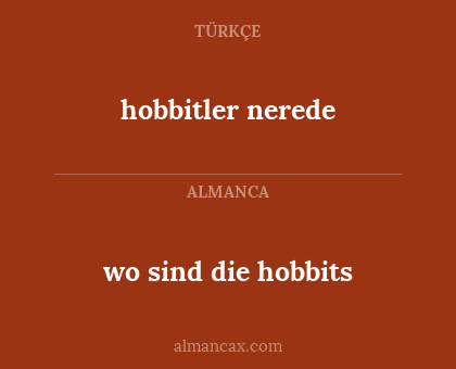 hobbitler nerede - wo sind die hobbits