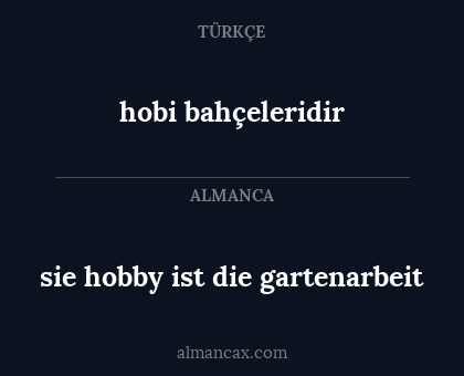 sie hobby ist die gartenarbeit - hobi bahçeleridir