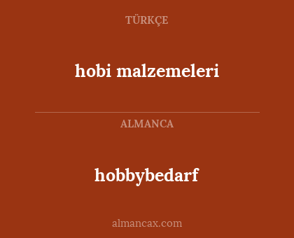 hobi malzemeleri - hobbybedarf