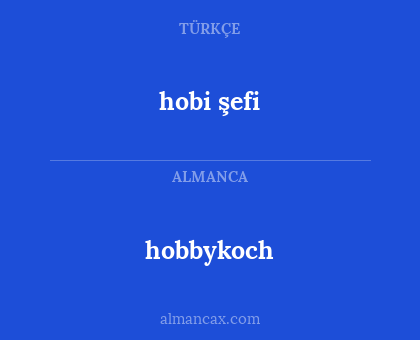 hobbykoch - hobi şefi