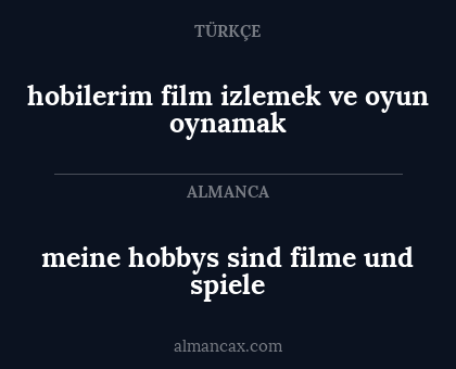 meine hobbys sind filme und spiele - hobilerim film izlemek ve oyun oynamak