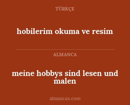 meine hobbys sind lesen und malen - hobilerim okuma ve resim