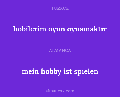 mein hobby ist spielen - hobilerim oyun oynamaktır