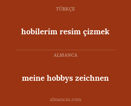 hobilerim resim çizmek - meine hobbys zeichnen