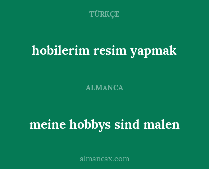meine hobbys sind malen - hobilerim resim yapmak