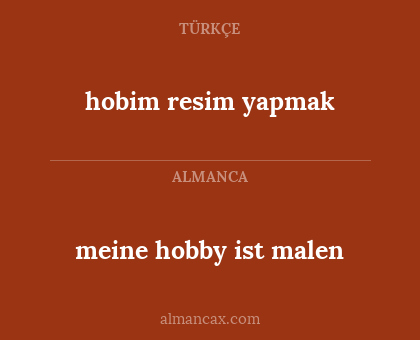 meine hobby ist malen - hobim resim yapmak