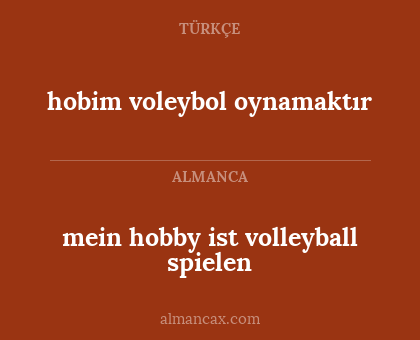 hobim voleybol oynamaktır - mein hobby ist volleyball spielen