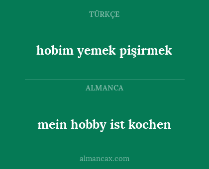 mein hobby ist kochen - hobim yemek pişirmek