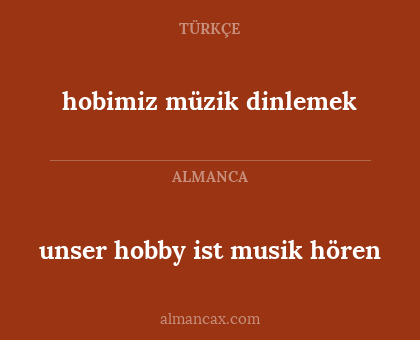unser hobby ist musik hören - hobimiz müzik dinlemek
