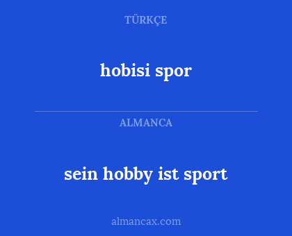 hobisi spor - sein hobby ist sport