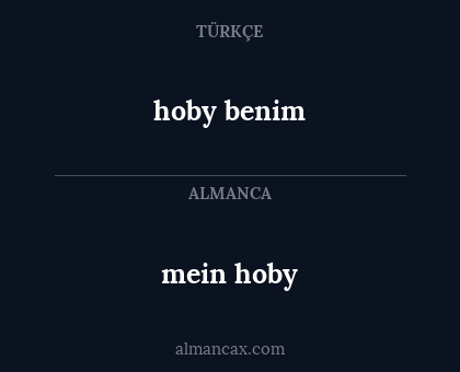 hoby benim - mein hoby