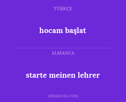hocam başlat - starte meinen lehrer