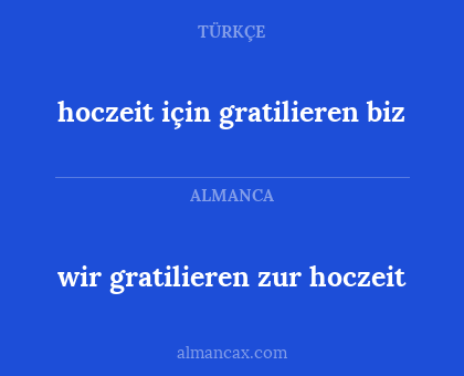 hoczeit için gratilieren biz - wir gratilieren zur hoczeit