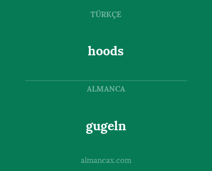 hoods - gugeln