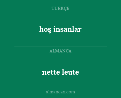 hoş insanlar - nette leute