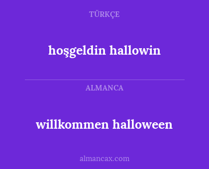 hoşgeldin hallowin - willkommen halloween