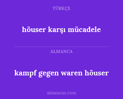 kampf gegen waren höuser - höuser karşı mücadele