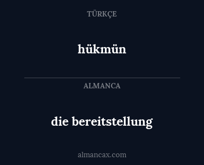 hükmün - die bereitstellung