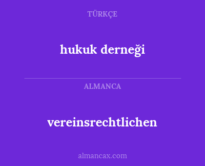 hukuk derneği - vereinsrechtlichen