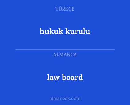 law board - hukuk kurulu