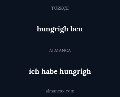 hungrigh ben - ich habe hungrigh