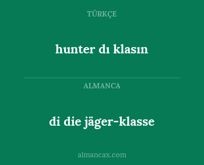 di die jäger-klasse - hunter dı klasın
