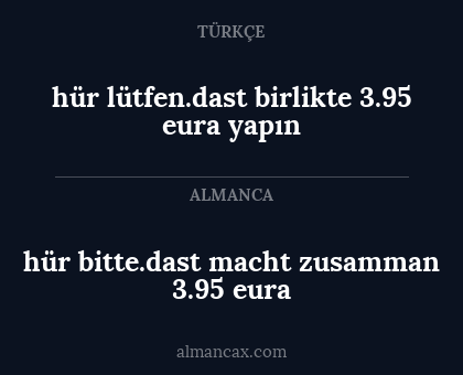 hür bitte.dast macht zusamman 3.95 eura - hür lütfen.dast birlikte 3.95 eura yapın