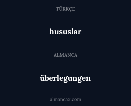 hususlar - überlegungen