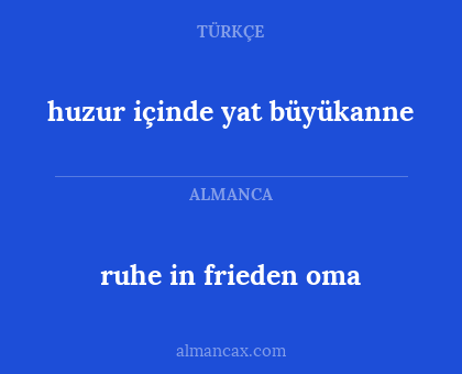 ruhe in frieden oma - huzur içinde yat büyükanne