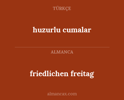 huzurlu cumalar - friedlichen freitag