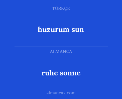 ruhe sonne - huzurum sun