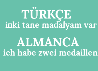 i%CC%87ki+tane+madalyam+var-ich+habe+zwei+medaillen.png