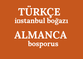 almanca ceviri almanca i stanbul bogazi ne demek i stanbul bogazi almancasi