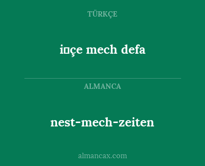 nest-mech-zeiten - i̇çe mech defa