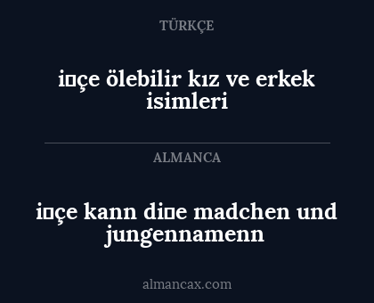 i̇çe ölebilir kız ve erkek isimleri - i̇çe kann di̇e madchen und jungennamenn